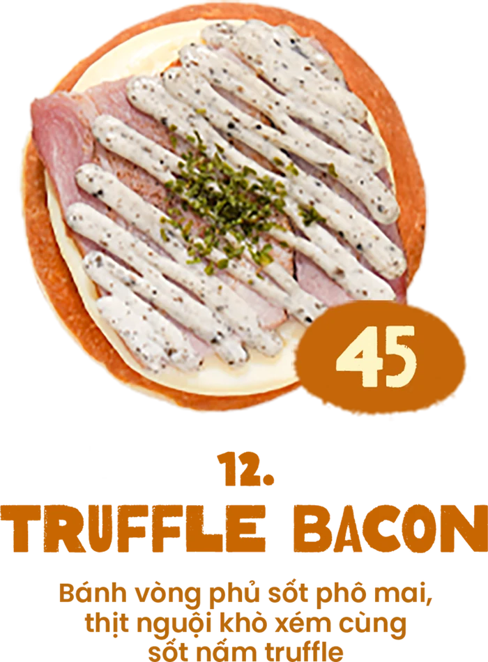 Truffle Bacon - 45,000 VND