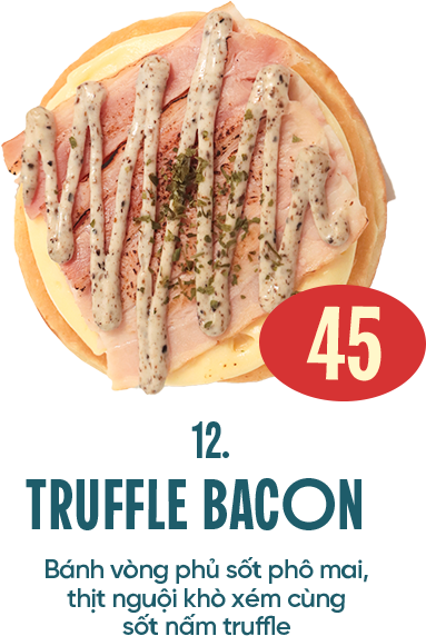 Truffle Bacon - 45,000 VND